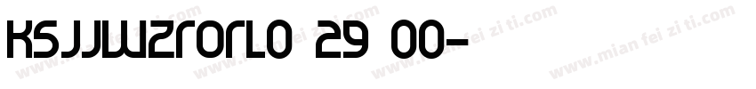 KSJJWZRORL0 29 00字体转换